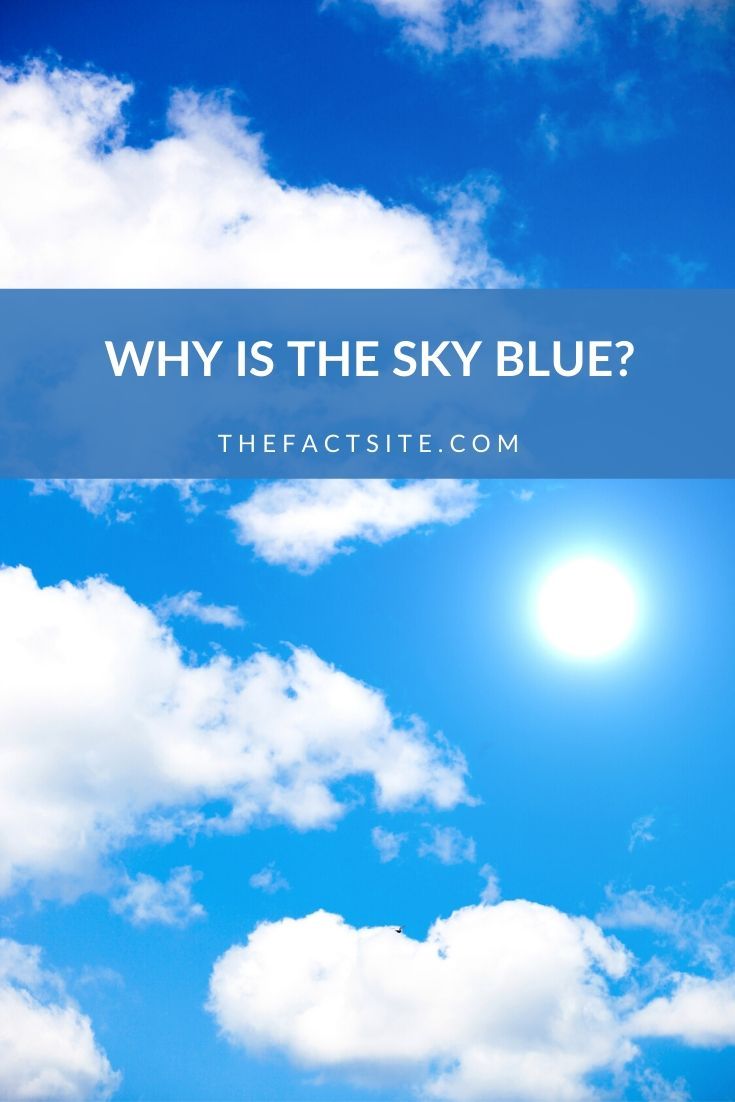 Why is The Sky Blue?